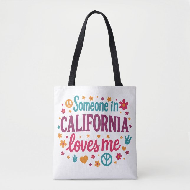 Someone in California Loves Me Funny Gifts Tote Bag (Front)