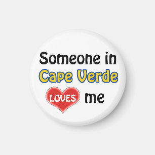 Someone in Cape Verde loves me Magnet