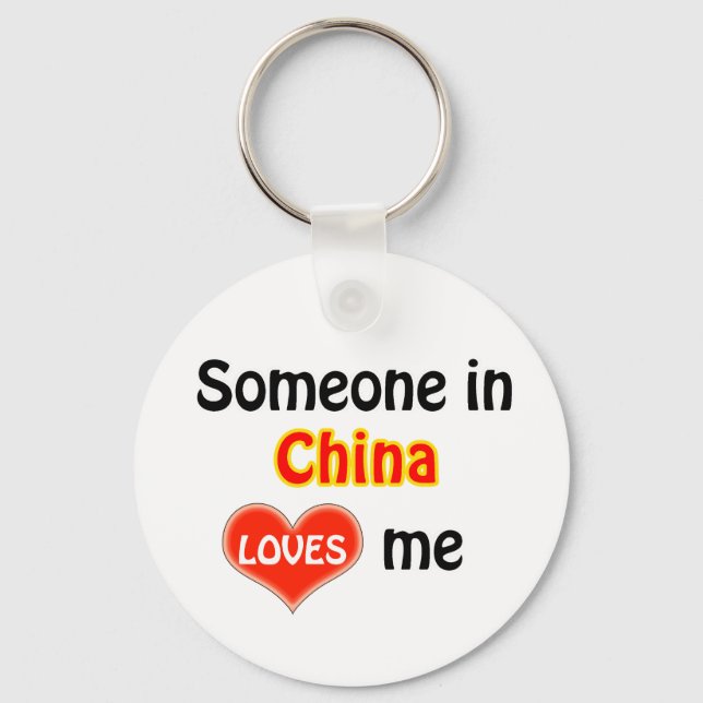 Someone in China Loves me Key Ring (Front)