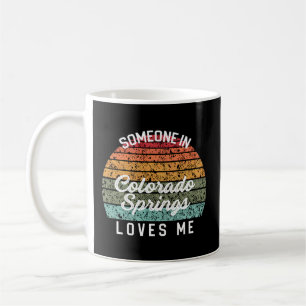 Someone In Colorado Springs Loves Me Usa Family Tr Coffee Mug
