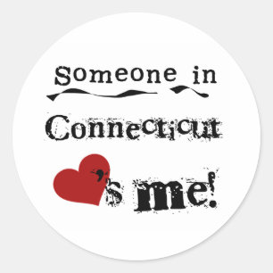 Someone In Connecticut Loves Me Classic Round Sticker