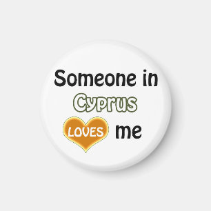 Someone in Cyprus loves me Magnet