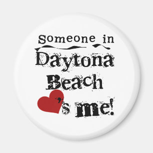 Someone in Daytona Beach Magnet