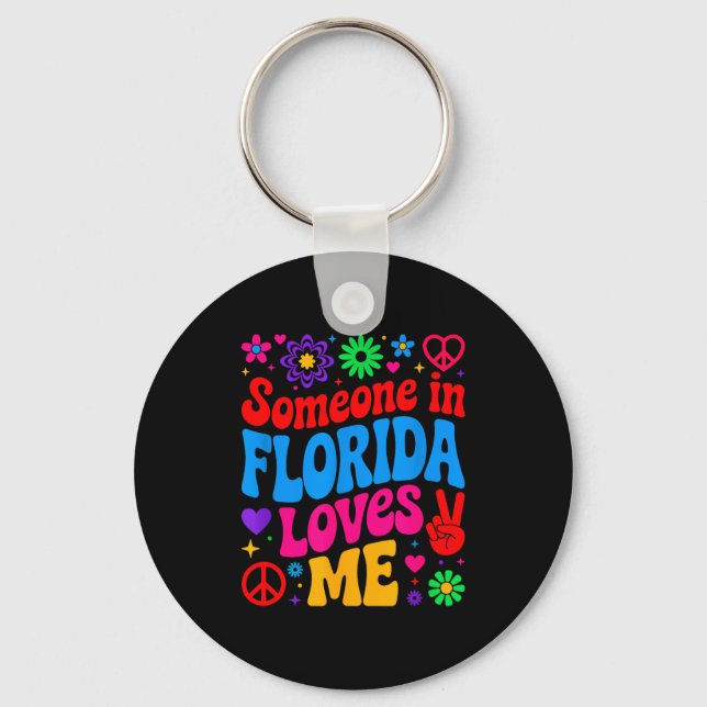 Someone In Florida Loves Me Boho Floral Peaceful C Key Ring (Front)