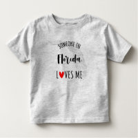 Someone In Florida Loves Me Map Baby T shirt