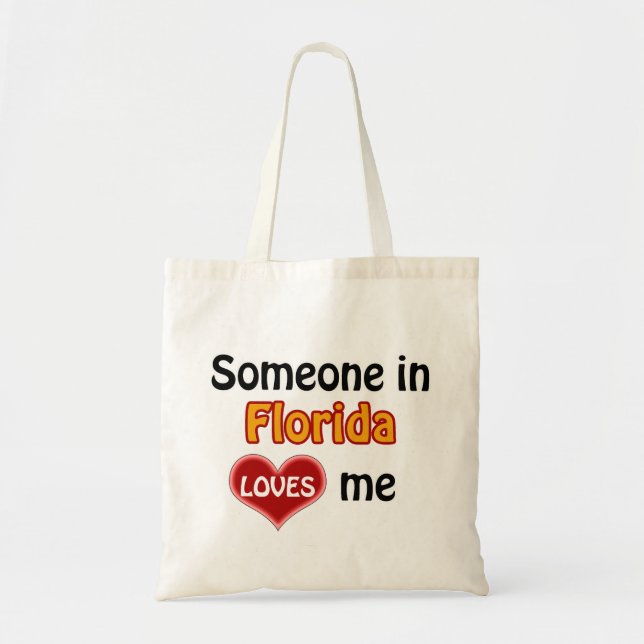 Someone in Florida loves me Tote Bag (Front)