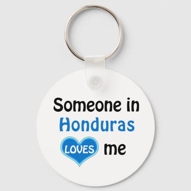 Someone in Honduras Loves me Key Ring (Front)