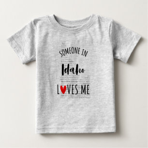 Someone In Idaho Loves Me Map Baby T shirt