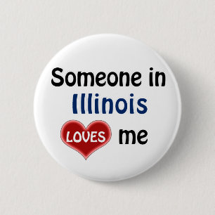 Someone in Illinois loves me 6 Cm Round Badge
