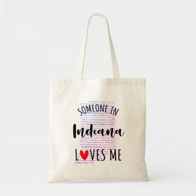 Someone In Indiana Loves Me Your Custom Name Tote Bag (Front)