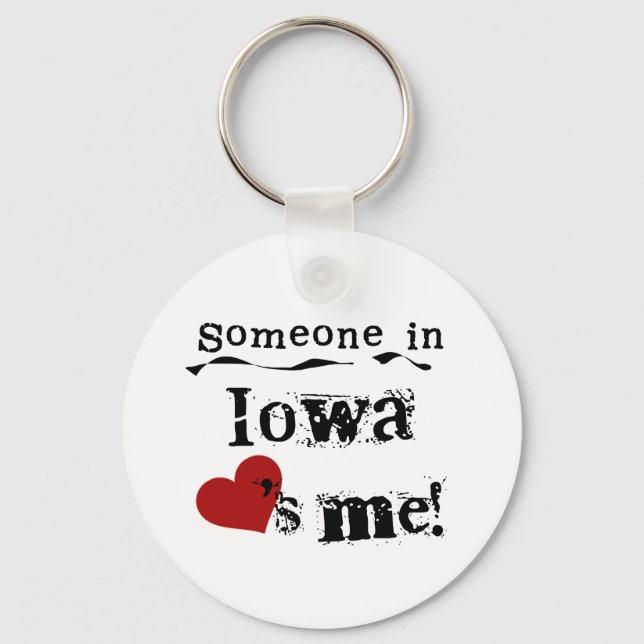 Someone In Iowa Loves Me Key Ring (Front)