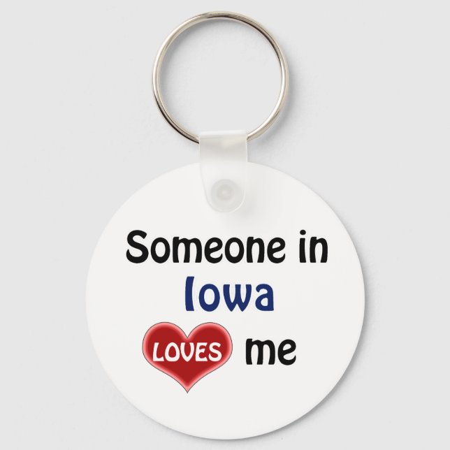 Someone in Iowa Loves me Key Ring (Front)