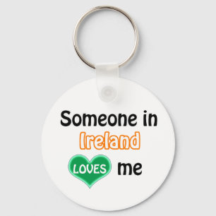 someone in Ireland Loves me Key Ring