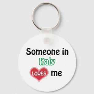 Someone in Italy Loves me Key Ring