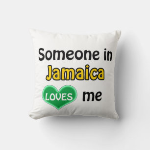 Someone in Jamaica loves me Cushion
