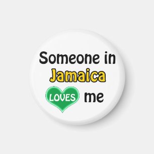 Someone in Jamaica loves me Magnet