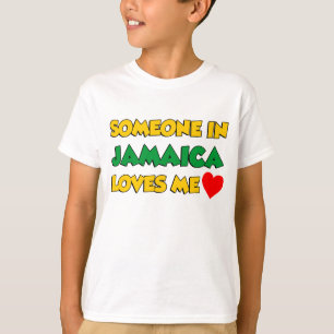 Someone In Jamaica Loves Me T-Shirt