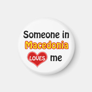 Someone in Macedonia loves me Magnet