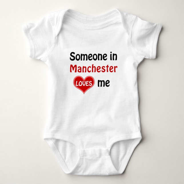 Someone in Manchester loves me Baby Bodysuit (Front)