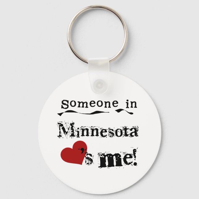 Someone In Minnesota Loves Me Key Ring (Front)