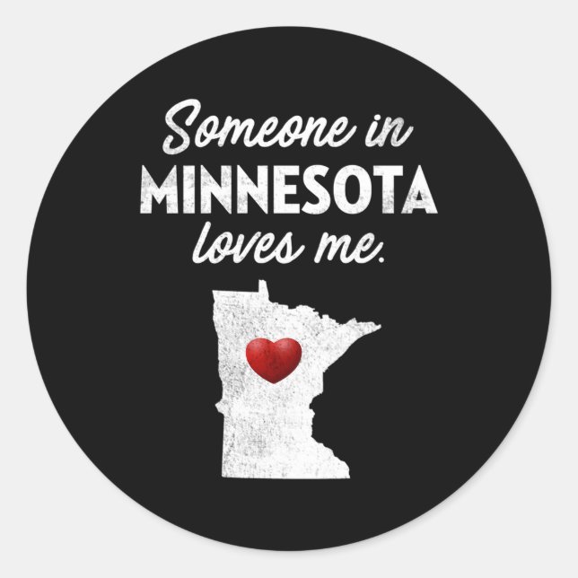 Someone In Minnesota Loves Me Minnesota Mn Classic Round Sticker (Front)