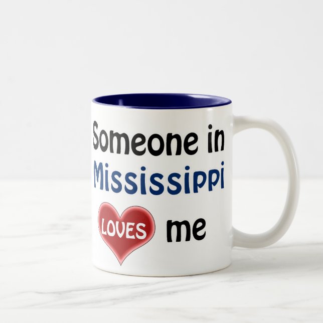 Someone in Mississippi loves me Two-Tone Coffee Mug (Right)