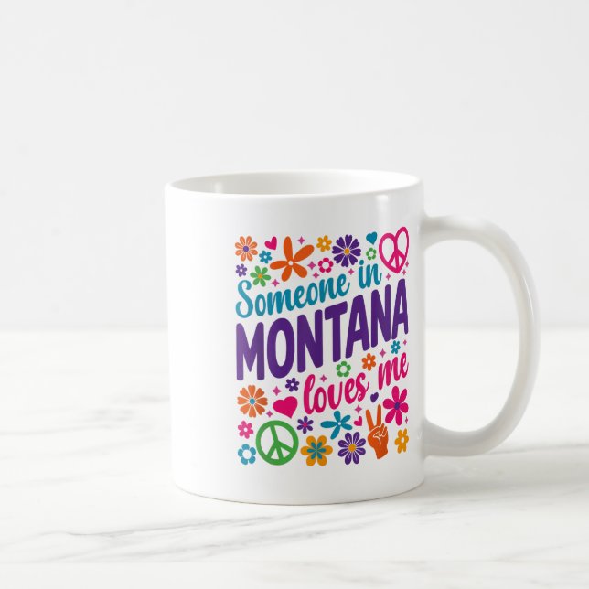 Someone In Montana Loves Me _1  Coffee Mug (Right)