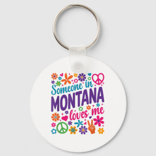 Someone In Montana Loves Me _1  Key Ring