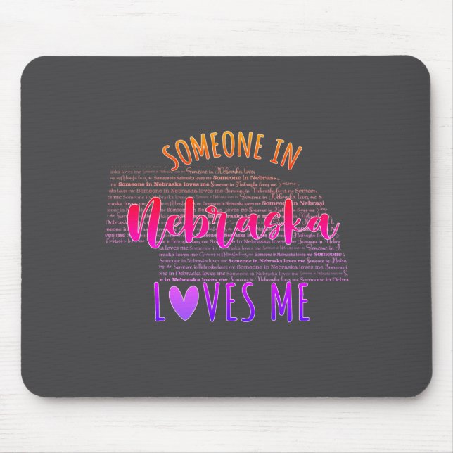 Someone In Nebraska Loves Me Map Baby  Mouse Pad (Front)