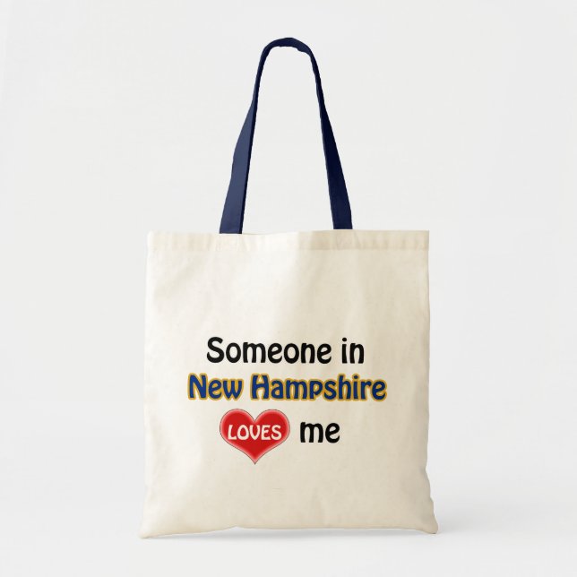Someone in New Hampshire loves me Tote Bag (Front)