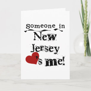 Someone In New Jersey Loves Me Card