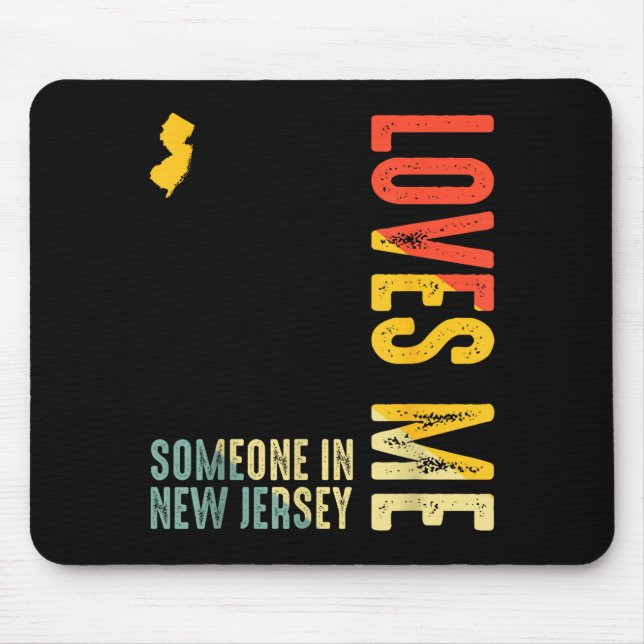 Someone In New Jersey Loves Me Clic Retro State  Mouse Pad (Front)