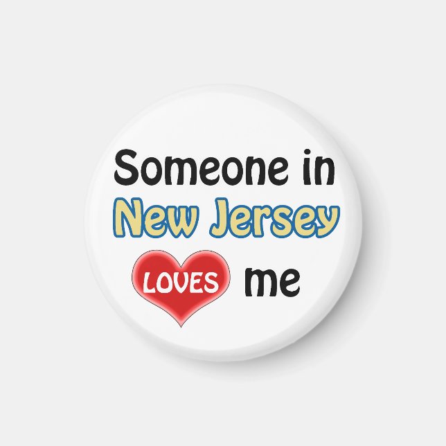 Someone in New Jersey loves me Magnet (Front)
