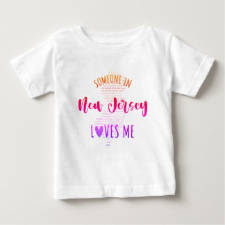 Someone In New Jersey Loves Me Map Baby T shirt
