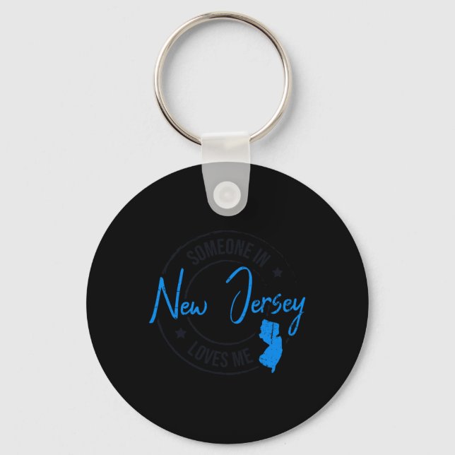 Someone In New Jersey Loves Me New Jersey  Key Ring (Front)