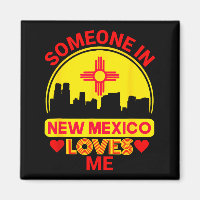Someone In New Mexico Loves Me Love New Mexico 