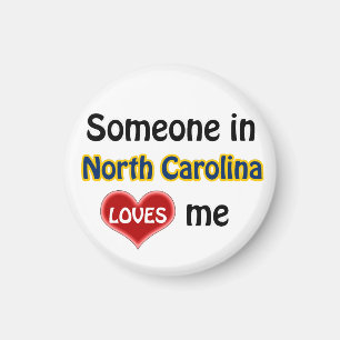 Someone in North Carolina loves me Magnet