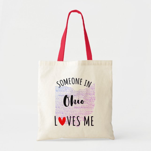 Someone In Ohio Loves Me Tote Bag (Front)