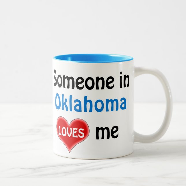 Someone in Oklahoma loves me Two-Tone Coffee Mug (Right)