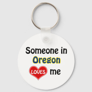 Someone in Oregon Loves me Key Ring