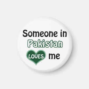 Someone in Pakistan loves me Magnet