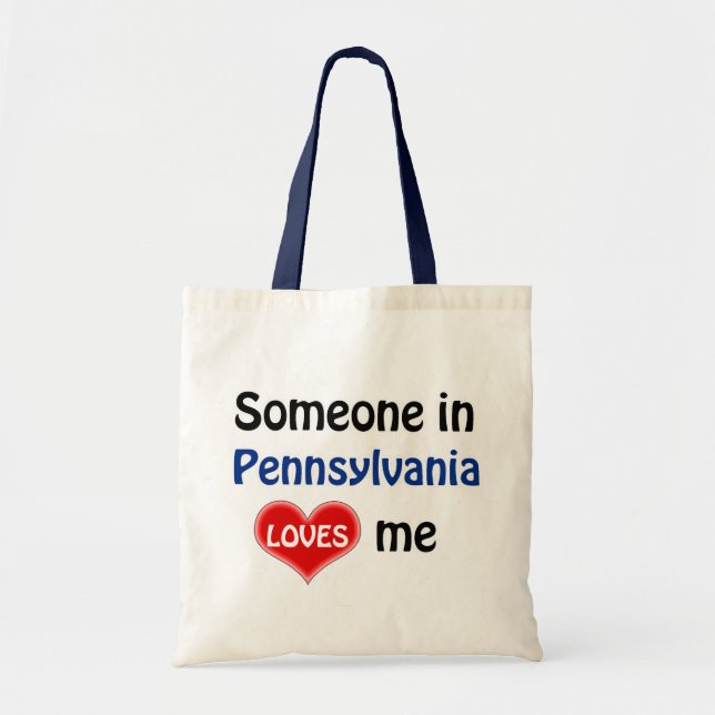 Someone in Pennsylvania loves me Tote Bag (Front)