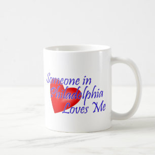 Someone in Philadelphia Loves Me Coffee Mug