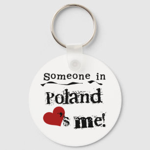 Someone In Poland Loves Me Key Ring