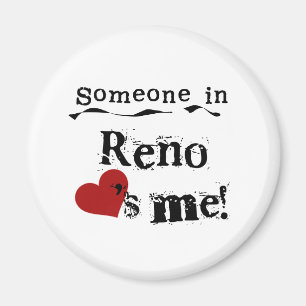 Someone in Reno Magnet
