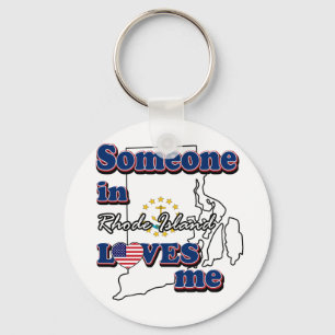 Someone in Rhode Island loves me Key Ring