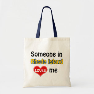Someone in Rhode Island loves me Tote Bag