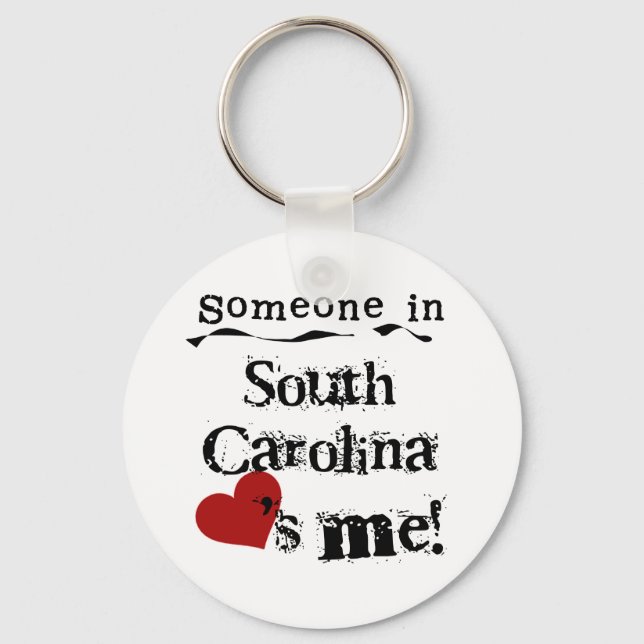 Someone In South Carolina Loves Me Key Ring (Front)