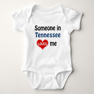 Someone in Tennessee loves me  Baby Bodysuit