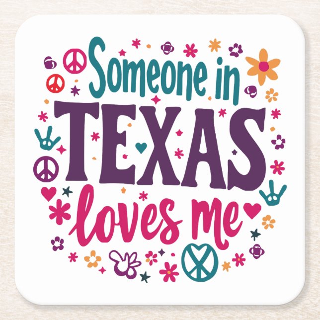 Someone in Texas Love Me - Retro Texas Hippie Art Square Paper Coaster (Front)
